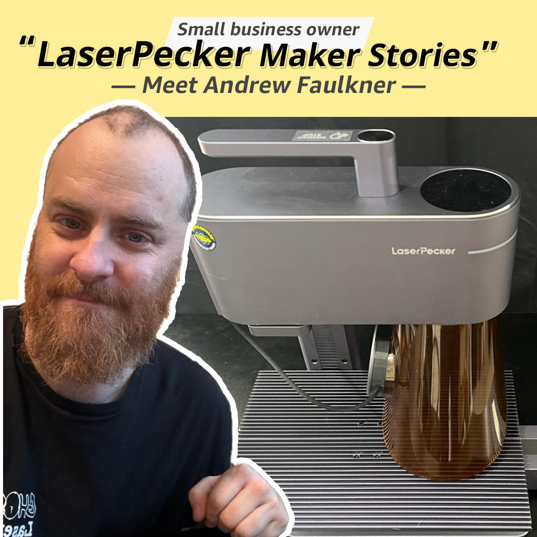 My LaserPecker Story- Meet Andrew Faulkner | Business Owner