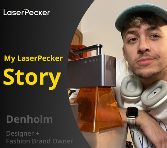 My LaserPecker Story - Meet Denholm | Designer & Business Owner