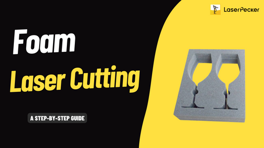 foam laser cutting