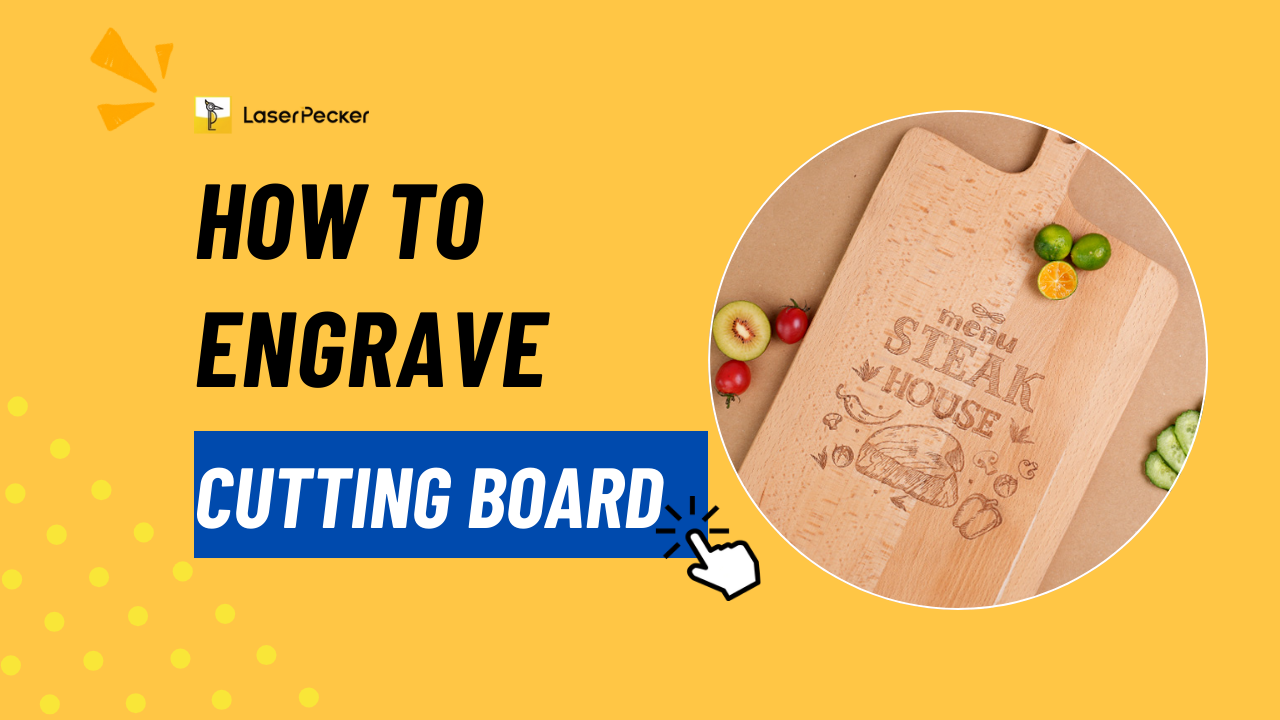 How to Engrave Cutting Board: Create Your Own Kitchenware