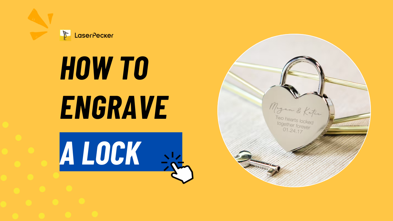 How to Engrave A Lock: Custom A Lovable Gift For That Special One