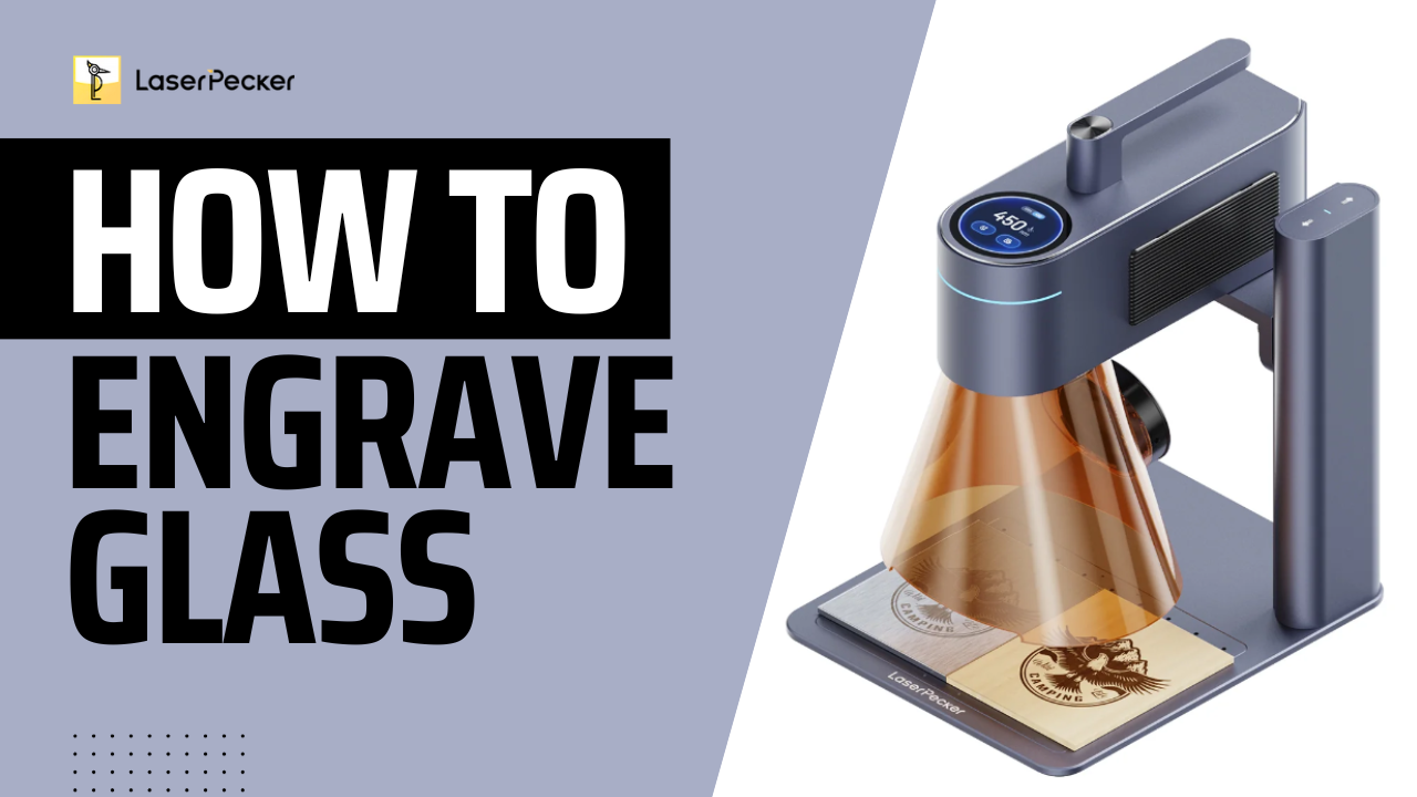 How to Engrave Glass: Top 5 Methods Recommended