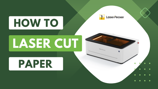 How to Laser Cut Paper: DIY Paper Crafts Tutorial