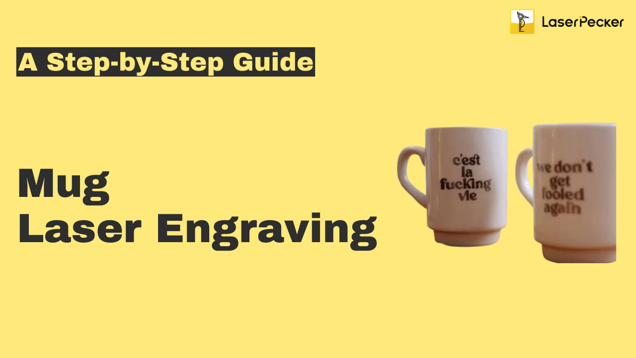 mug laser engraving guide